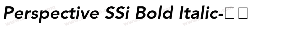 Perspective SSi Bold Italic字体转换